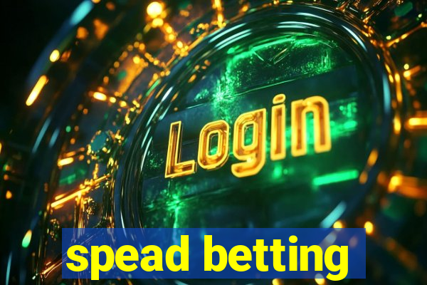 spead betting